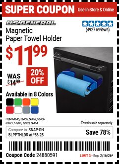 Harbor Freight Coupon U.S. GENERAL MAGNETIC PAPER TOWEL HOLDER Lot No. 56454/56455/56456/56457/57283/64645/69321/72369 Valid Thru: 2/16/26 - $11.99