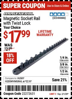 Harbor Freight Coupon U.S. GENERAL MAGNETIC SOCKET RAIL WITH TWIST LOCK Lot No. 64998/64999/70014 Expired: 2/1/26 - $17.99