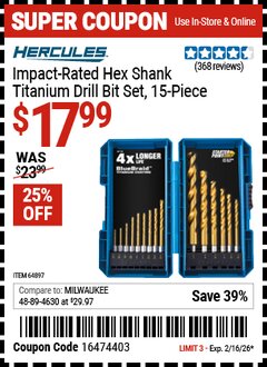 Harbor Freight Coupon HERCULES IMPACT-RATED HEX SHANK TITANIUM DRILL BIT SET, 15-PIECE Lot No. 64897 Expired: 2/16/26 - $17.99