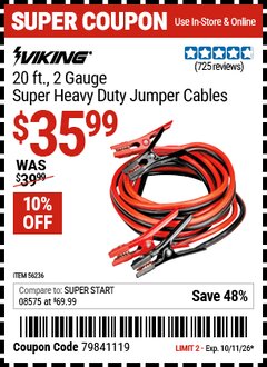 Harbor Freight Coupon VIKING 20 FT., 2 GAUGE SUPER HEAVY DUTY JUMPER CABLES Lot No. 56236 Valid Thru: 10/11/26 - $35.99