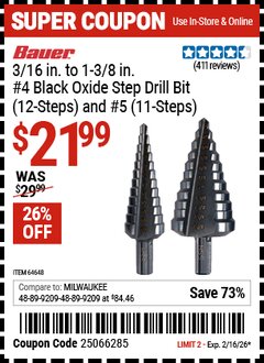 Harbor Freight Coupon BAUER 3/16 IN. TO 1-3/8 IN. #4 BLACK OXIDE STEP DRILL BIT (12-STEPS) AND #5 (11-STEPS) Lot No. 64648 Valid Thru: 2/16/26 - $21.99