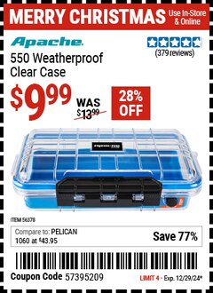Harbor Freight Coupon APACHE 550 WEATHERPROOF CLEAR CASE Lot No. 56378 Expired: 12/29/24 - $9.99