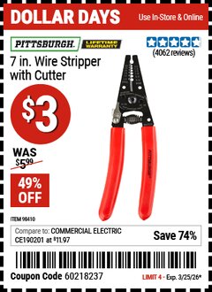 Harbor Freight Coupon PITTSBURGH 7 IN. WIRE STRIPPER WITH CUTTER Lot No. 98410 Valid Thru: 3/25/26 - $3