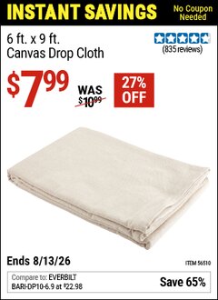 Harbor Freight Coupon 6 X 9 CANVAS DROP CLOTH Lot No. 56510 Valid Thru: 8/13/26 - $7.99