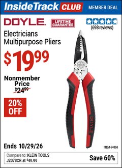 Harbor Freight ITC Coupon DOYLE ELECTRICIANS MULTIPURPOSE PLIERS Lot No. 64868 Dates Valid: 12/31/69 - 10/29/26 - $19.99