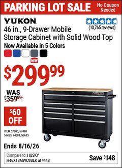 Harbor Freight Coupon YUKON 46 IN., 9-DRAWER MOBILE STORAGE CABINET WITH SOLID WOOD TOP Lot No. 56613/57439/57440/57805 Expired: 8/16/26 - $299.99