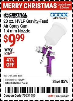 Harbor Freight Coupon CENTRAL PNEUMATIC 20 OZ. HVLP GRAVITY FEED AIR SPRAY GUN Lot No. 62300 Expired: 12/28/25 - $9.99