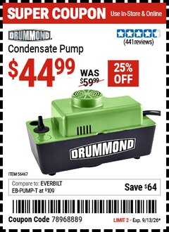 Harbor Freight Coupon DRUMMOND CONDENSATE PUMP Lot No. 56467 Valid Thru: 9/13/26 - $44.99