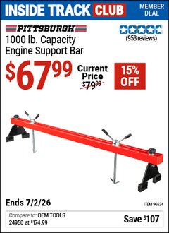 Harbor Freight Coupon PITTSBURGH 1000 LB. CAPACITY ENGINE SUPPORT BAR Lot No. 96524 Valid: 12/31/69 - 7/2/26 - $67.99