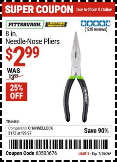 Harbor Freight Coupon PITTSBURGH 8 IN. NEEDLE-NOSE PLIERS Lot No. 63824 EXPIRES: 7/19/26 - $2.99