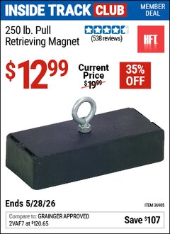 Harbor Freight ITC Coupon HFT 250 LB. PULL RETRIEVING MAGNET Lot No. 36905 Valid Thru: 5/28/26 - $12.99