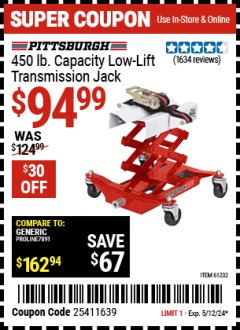 Harbor Freight Coupon PITTSBURGH 450 LB. TRANSMISSION JACK Lot No. 39178/61232 EXPIRES: 5/12/24 - $94.99