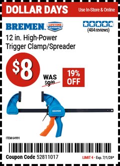 Harbor Freight Coupon BREMEN 12 IN. HIGH-POWER TRIGGER CLAMP/SPREADER Lot No. 64991 Valid Thru: 7/1/26 - $8