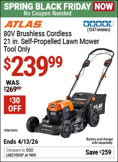 Harbor Freight Coupon ATLAS 80V BRUSHLESS CORDLESS, 21 IN. SELF-PROPELLED LAWN MOWER Lot No. 56992 Expired: 4/12/26 - $239.99
