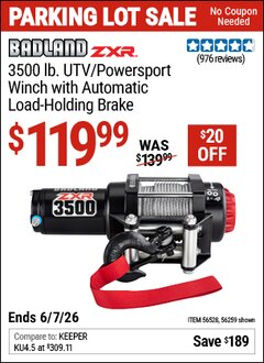 Harbor Freight Coupon BADLAND ZXR 3500 LB. UTV/POWERSPORT WINCH WITH AUTOMATIC LOAD-HOLDING BRAKE Lot No. 56259 Valid Thru: 6/7/26 - $119.99