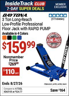 Harbor Freight ITC Coupon DAYTONA 3 TON LONG-REACH LOW-PROFILE PROFESSIONAL FLOOR JACK WITH RAPID PUMP Lot No. 56641/64241/64781/64785 Expired: 8/27/26 - $159.99