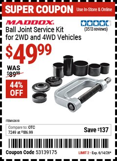 Harbor Freight Coupon MADDOX BALL JOINT SERVICE KIT FOR 2WD AND 4WD VEHICLES Lot No. 64399/63610 Expired: 6/14/26 - $49.99