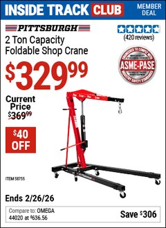 Harbor Freight ITC Coupon PITTSBURGH 2 TON CAPACITY FOLDABLE SHOP CRANE Lot No. 58755 Dates Valid: 12/31/69 - 2/26/26 - $329.99