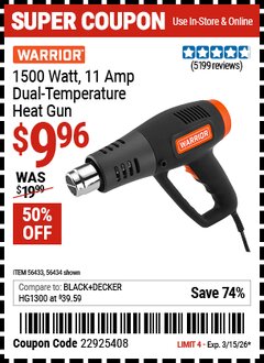 Harbor Freight Coupon WARRIOR 1500 WATT, 11 AMP DUAL-TEMPERATURE HEAT GUN Lot No. 56434/56433 Expired: 3/15/26 - $9.96