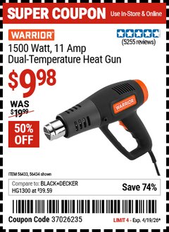 Harbor Freight Coupon WARRIOR 1500 WATT, 11 AMP DUAL-TEMPERATURE HEAT GUN Lot No. 56434/56433 Expired: 4/19/26 - $9.98