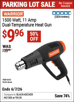 Harbor Freight Coupon WARRIOR 1500 WATT, 11 AMP DUAL-TEMPERATURE HEAT GUN Lot No. 56434/56433 Valid Thru: 6/7/26 - $9.96