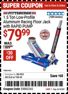 Harbor Freight Coupon PITTSBURGH 1.5 TON LOW-PROFILE ALUMINUM RACING FLOOR JACK WITH RAPID PUMP Lot No. 64545 Expired: 6/14/26 - $79.99