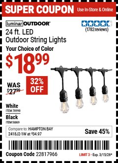 Harbor Freight Coupon LUMINAR OUTDOOR 24 FT. LED OUTDOOR STRING LIGHTS Lot No. 56869/70990 Expired: 3/15/26 - $18.99