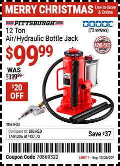 Harbor Freight Coupon PITTSBURGH 12 TON AIR/HYDRAULIC BOTTLE JACK Lot No. 59425 Expired: 12/28/25 - $99.99