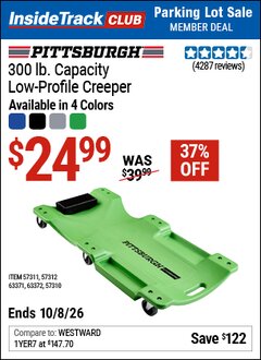 Harbor Freight ITC Coupon PITTSBURGH 300 LB. CAPACITY LOW-PROFILE CREEPER Lot No. 57310/57311/57312/63371/63372 Expired: 10/8/26 - $24.99