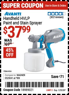 Harbor Freight Coupon AVANTI HANDHELD HVLP PAINT AND STAIN SPRAYER Lot No. 64934 Expired: 1/25/26 - $37.99