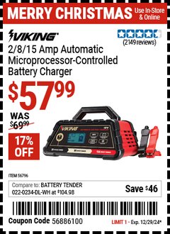 Harbor Freight Coupon VIKING 2/8/15 AMP AUTOMATIC MICROPROCESSOR-CONTROLLED BATTERY CHARGER Lot No. 56796 Expired: 12/29/24 - $57.99