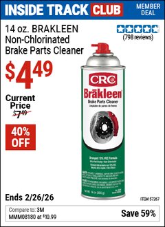 Harbor Freight ITC Coupon CRC 14 OZ. BRAKLEEN NON-CHLORINATED BRAKE PARTS CLEANER Lot No. 57267 Valid Thru: 2/26/26 - $4.49