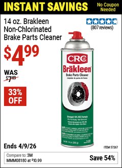 Harbor Freight Coupon CRC 14 OZ. BRAKLEEN NON-CHLORINATED BRAKE PARTS CLEANER Lot No. 57267 Expired: 4/9/26 - $4.99