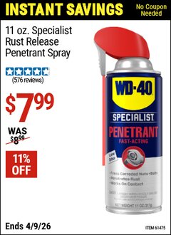 Harbor Freight Coupon WD-40 11 OZ. SPECIALIST RUST RELEASE PENETRANT SPRAY Lot No. 61475 Expired: 4/9/26 - $7.99