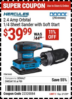 Harbor Freight Coupon HERCULES 2.4 AMP ORBITAL 1/4 SHEET SANDER WITH SOFT START Lot No. 56602 Expired: 2/1/26 - $39.99