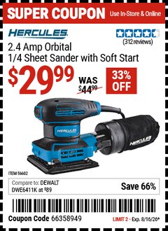 Harbor Freight Coupon HERCULES 2.4 AMP ORBITAL 1/4 SHEET SANDER WITH SOFT START Lot No. 56602 Expired: 8/16/26 - $29.99