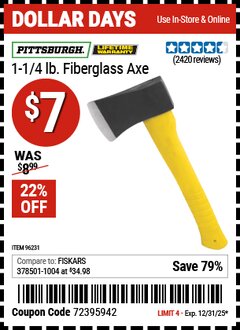Harbor Freight Coupon PITTSBURGH 1-1/4 LB. FIBERGLASS AXE Lot No. 96231 Expired: 12/31/25 - $7