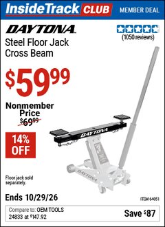 Harbor Freight ITC Coupon DAYTONA STEEL FLOOR JACK CROSS BEAM Lot No. 64051 Dates Valid: 12/31/69 - 10/29/26 - $59.99
