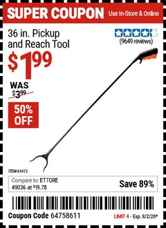 Harbor Freight Coupon 36 IN. PICKUP AND REACH TOOL Lot No. 61413 Valid Thru: 8/2/26 - $1.99
