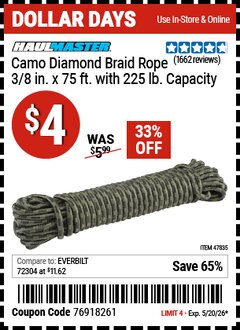Harbor Freight Coupon HAUL-MASTER CAMO DIAMOND BRAID ROPE, 3/8 IN. X 75 FT. WITH 225 LB. CAPACITY Lot No. 47835 Valid Thru: 5/20/26 - $4