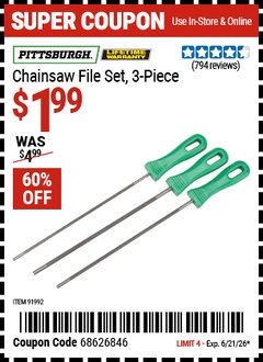 Harbor Freight Coupon PITTSBURGH CHAINSAW FILE SET, 3-PIECE Lot No. 91992 Valid Thru: 6/21/26 - $1.99