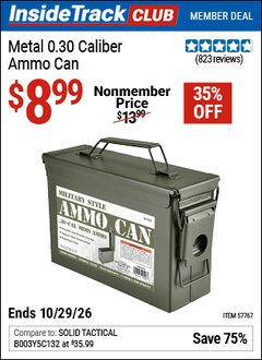 Harbor Freight ITC Coupon METAL 0.30 CALIBER AMMO CAN Lot No. 57767 Dates Valid: 12/31/69 - 10/29/26 - $8.99