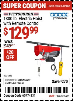 Harbor Freight Coupon PITTSBURGH 1300 LB. ELECTRIC HOIST WITH REMOTE CONTROL Lot No. 62853 Expired: 8/16/26 - $129.99