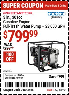 Harbor Freight Coupon PREDATOR 3 IN., 301CC GASOLINE ENGINE FULL-TRASH WATER PUMP &ndash; 23,000 GPH Lot No. 56718 Expired: 2/1/26 - $799.99