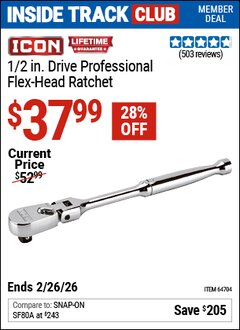 Harbor Freight ITC Coupon ICON 1/2 IN. DRIVE PROFESSIONAL FLEX-HEAD RATCHET Lot No. 64704 Dates Valid: 12/31/69 - 2/26/26 - $37.99