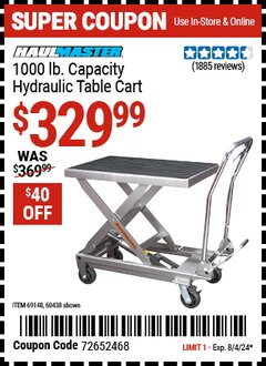 Harbor Freight Coupon 1000 LB. CAPACITY HYDRAULIC TABLE CART Lot No. 69148/60438 Expired: 8/4/24 - $329.99