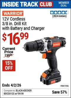 Harbor Freight Coupon WARRIOR 12V CORDLESS, 3/8 IN. DRILL KIT WITH BATTERY AND CHARGER Lot No. 57366 Valid: 12/31/69 - 4/2/26 - $16.99