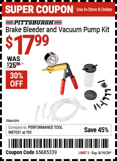 Harbor Freight Coupon PITTSBURGH BRAKE BLEEDER AND VACUUM PUMP KIT Lot No. 63391 Expired: 8/16/26 - $17.99