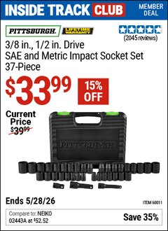 Harbor Freight Coupon PITTSBURGH 3/8 IN., 1/2 IN. DRIVE SAE AND METRIC IMPACT SOCKET SET, 37-PIECE Lot No. 68011 Valid: 12/31/69 - 5/28/26 - $33.99