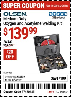 Harbor Freight Coupon OLSEN MEDIUM-DUTY OXYGEN AND ACETYLENE WELDING KIT Lot No. 64408 EXPIRES: 8/30/26 - $139.99